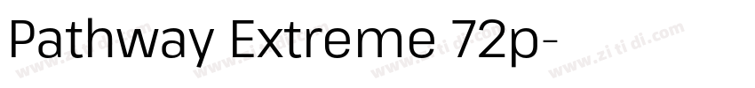 Pathway Extreme 72p字体转换 Pathway Extreme 72p字体转换